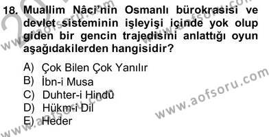 Tanzimat Dönemi Türk Edebiyatı 2 Dersi 2012 - 2013 Yılı (Vize) Ara Sınavı 18. Soru