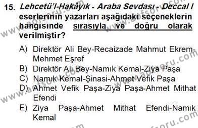 Tanzimat Dönemi Türk Edebiyatı 2 Dersi 2012 - 2013 Yılı (Final) Dönem Sonu Sınavı 15. Soru