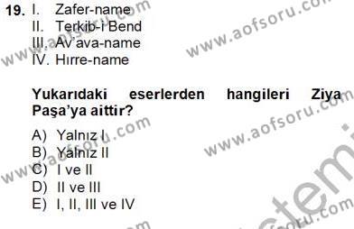 Tanzimat Dönemi Türk Edebiyatı 2 Dersi 2012 - 2013 Yılı (Final) Dönem Sonu Sınavı 19. Soru