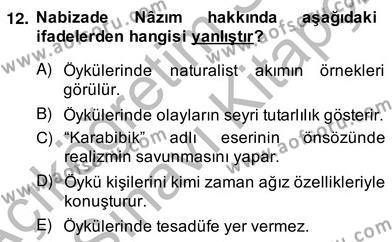 Tanzimat Dönemi Türk Edebiyatı 2 Dersi 2013 - 2014 Yılı (Vize) Ara Sınavı 12. Soru