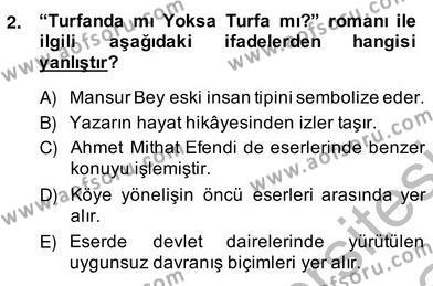 Tanzimat Dönemi Türk Edebiyatı 2 Dersi 2013 - 2014 Yılı (Vize) Ara Sınavı 2. Soru
