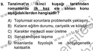 Tanzimat Dönemi Türk Edebiyatı 2 Dersi 2013 - 2014 Yılı (Vize) Ara Sınavı 9. Soru