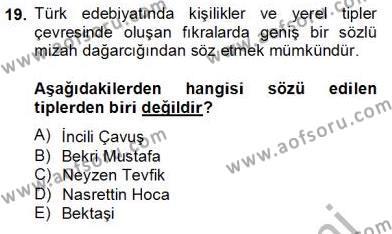 Tanzimat Dönemi Türk Edebiyatı 2 Dersi 2013 - 2014 Yılı (Final) Dönem Sonu Sınavı 19. Soru