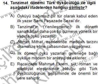 Tanzimat Dönemi Türk Edebiyatı 2 Dersi 2014 - 2015 Yılı (Vize) Ara Sınavı 14. Soru