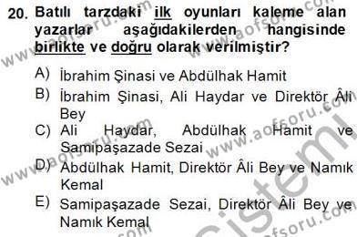 Tanzimat Dönemi Türk Edebiyatı 2 Dersi 2014 - 2015 Yılı (Vize) Ara Sınavı 20. Soru