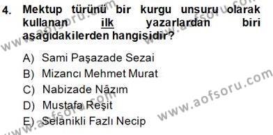 Tanzimat Dönemi Türk Edebiyatı 2 Dersi 2014 - 2015 Yılı (Vize) Ara Sınavı 4. Soru