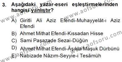 Tanzimat Dönemi Türk Edebiyatı 2 Dersi 2014 - 2015 Yılı (Final) Dönem Sonu Sınavı 3. Soru