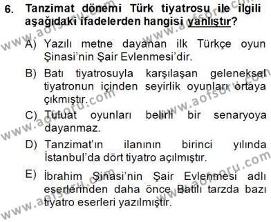 Tanzimat Dönemi Türk Edebiyatı 2 Dersi 2014 - 2015 Yılı (Final) Dönem Sonu Sınavı 6. Soru