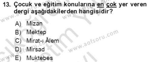 Tanzimat Dönemi Türk Edebiyatı 2 Dersi 2020 - 2021 Yılı Yaz Okulu Sınavı 13. Soru