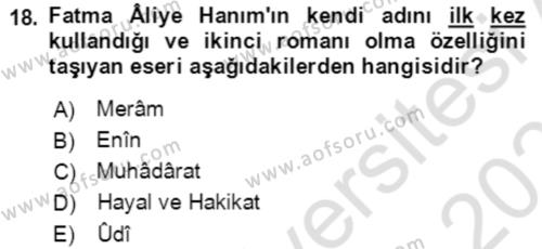 Tanzimat Dönemi Türk Edebiyatı 2 Dersi 2020 - 2021 Yılı Yaz Okulu Sınavı 18. Soru