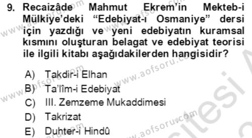 Tanzimat Dönemi Türk Edebiyatı 2 Dersi 2020 - 2021 Yılı Yaz Okulu Sınavı 9. Soru