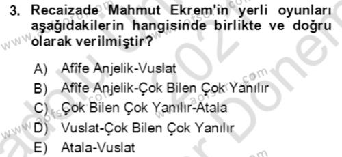 Tanzimat Dönemi Türk Edebiyatı 2 Dersi 2021 - 2022 Yılı (Final) Dönem Sonu Sınavı 3. Soru