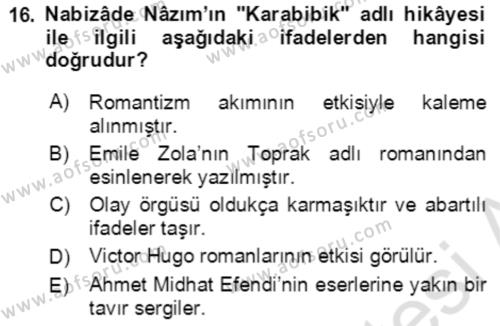 Tanzimat Dönemi Türk Edebiyatı 2 Dersi 2021 - 2022 Yılı Yaz Okulu Sınavı 16. Soru