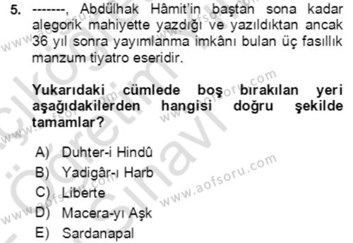 Tanzimat Dönemi Türk Edebiyatı 2 Dersi 2021 - 2022 Yılı Yaz Okulu Sınavı 5. Soru