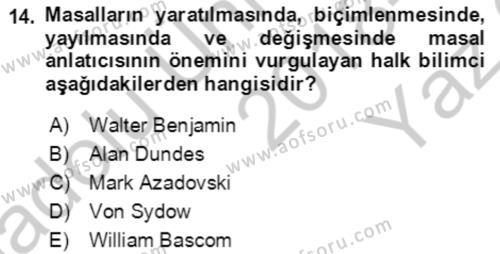 Halk Masalları Dersi 2018 - 2019 Yılı Yaz Okulu Sınavı 14. Soru