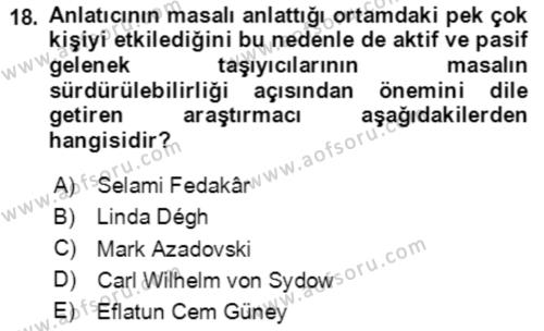 Halk Masalları Dersi 2020 - 2021 Yılı Yaz Okulu Sınavı 18. Soru