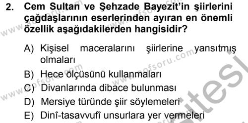 XVI. Yüzyıl Türk Edebiyatı Dersi 2012 - 2013 Yılı (Vize) Ara Sınavı 2. Soru