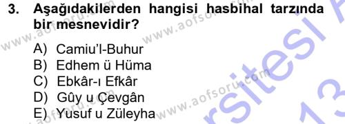 XVI. Yüzyıl Türk Edebiyatı Dersi 2012 - 2013 Yılı (Final) Dönem Sonu Sınavı 3. Soru