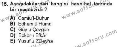 XVI. Yüzyıl Türk Edebiyatı Dersi 2012 - 2013 Yılı Tek Ders Sınavı 15. Soru