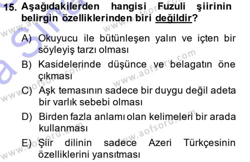 XVI. Yüzyıl Türk Edebiyatı Dersi 2013 - 2014 Yılı (Vize) Ara Sınavı 15. Soru