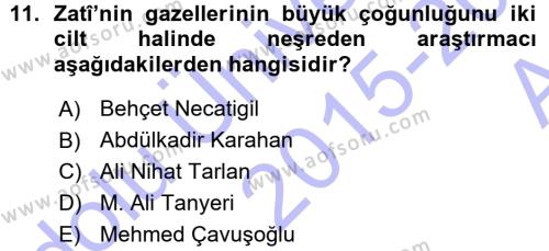 XVI. Yüzyıl Türk Edebiyatı Dersi 2015 - 2016 Yılı (Vize) Ara Sınavı 11. Soru
