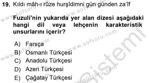 XVI. Yüzyıl Türk Edebiyatı Dersi 2019 - 2020 Yılı (Vize) Ara Sınavı 19. Soru