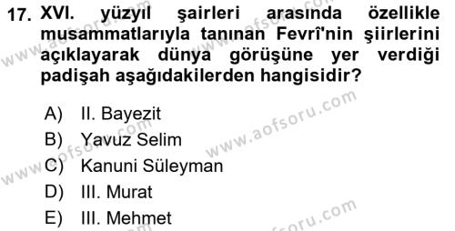 XVI. Yüzyıl Türk Edebiyatı Dersi 2019 - 2020 Yılı (Final) Dönem Sonu Sınavı 17. Soru