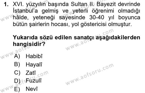 XVI. Yüzyıl Türk Edebiyatı Dersi 2020 - 2021 Yılı Yaz Okulu Sınavı 1. Soru