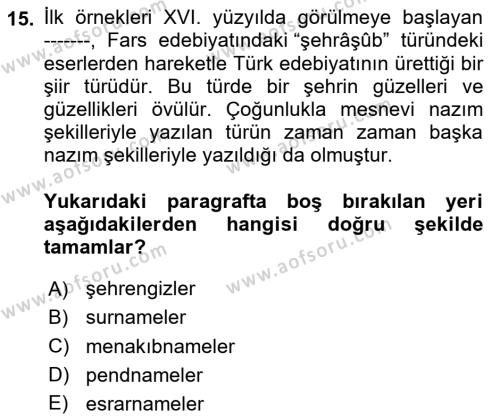 XVI. Yüzyıl Türk Edebiyatı Dersi 2020 - 2021 Yılı Yaz Okulu Sınavı 15. Soru