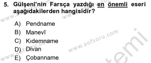 XVI. Yüzyıl Türk Edebiyatı Dersi 2020 - 2021 Yılı Yaz Okulu Sınavı 5. Soru