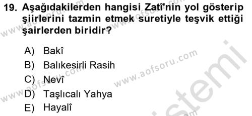 XVI. Yüzyıl Türk Edebiyatı Dersi 2022 - 2023 Yılı (Vize) Ara Sınavı 19. Soru