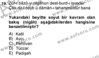 XVII. Yüzyıl Türk Edebiyatı Dersi 2013 - 2014 Yılı (Vize) Ara Sınavı 19. Soru