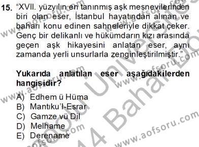 XVII. Yüzyıl Türk Edebiyatı Dersi 2013 - 2014 Yılı (Final) Dönem Sonu Sınavı 15. Soru