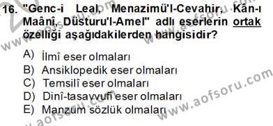 XVII. Yüzyıl Türk Edebiyatı Dersi 2013 - 2014 Yılı (Final) Dönem Sonu Sınavı 16. Soru