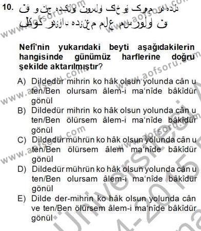 XVII. Yüzyıl Türk Edebiyatı Dersi 2014 - 2015 Yılı (Vize) Ara Sınavı 10. Soru