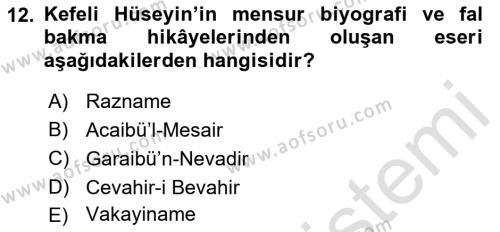 XVII. Yüzyıl Türk Edebiyatı Dersi 2016 - 2017 Yılı (Final) Dönem Sonu Sınavı 12. Soru