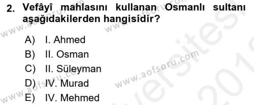 XVII. Yüzyıl Türk Edebiyatı Dersi 2017 - 2018 Yılı (Vize) Ara Sınavı 2. Soru