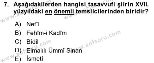 XVII. Yüzyıl Türk Edebiyatı Dersi 2017 - 2018 Yılı (Vize) Ara Sınavı 7. Soru