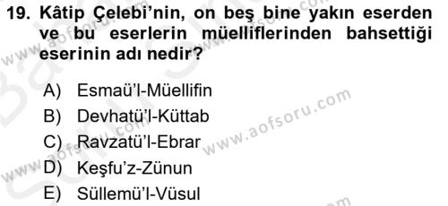 XVII. Yüzyıl Türk Edebiyatı Dersi 2017 - 2018 Yılı (Final) Dönem Sonu Sınavı 19. Soru