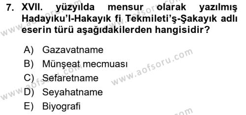 XVII. Yüzyıl Türk Edebiyatı Dersi 2017 - 2018 Yılı (Final) Dönem Sonu Sınavı 7. Soru