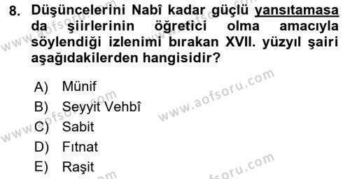 XVII. Yüzyıl Türk Edebiyatı Dersi 2017 - 2018 Yılı (Final) Dönem Sonu Sınavı 8. Soru