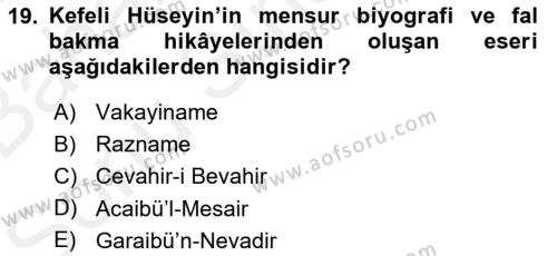 XVII. Yüzyıl Türk Edebiyatı Dersi 2018 - 2019 Yılı (Final) Dönem Sonu Sınavı 19. Soru