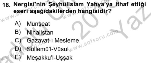 XVII. Yüzyıl Türk Edebiyatı Dersi 2018 - 2019 Yılı Yaz Okulu Sınavı 18. Soru