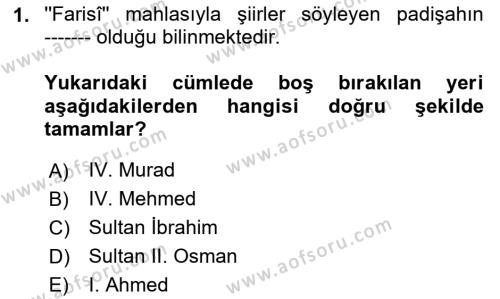 XVII. Yüzyıl Türk Edebiyatı Dersi 2020 - 2021 Yılı Yaz Okulu Sınavı 1. Soru