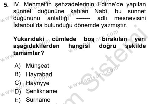 XVII. Yüzyıl Türk Edebiyatı Dersi 2021 - 2022 Yılı (Final) Dönem Sonu Sınavı 5. Soru