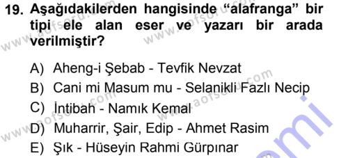 2. Abdülhamit Dönemi Türk Edebiyatı Dersi 2012 - 2013 Yılı (Final) Dönem Sonu Sınavı 19. Soru