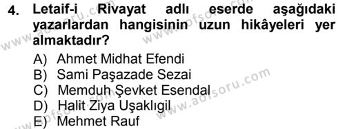 2. Abdülhamit Dönemi Türk Edebiyatı Dersi 2012 - 2013 Yılı (Final) Dönem Sonu Sınavı 4. Soru