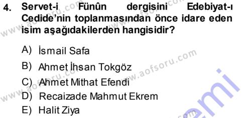 2. Abdülhamit Dönemi Türk Edebiyatı Dersi 2013 - 2014 Yılı (Vize) Ara Sınavı 4. Soru