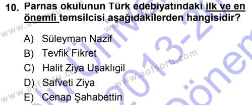 2. Abdülhamit Dönemi Türk Edebiyatı Dersi 2013 - 2014 Yılı (Final) Dönem Sonu Sınavı 10. Soru
