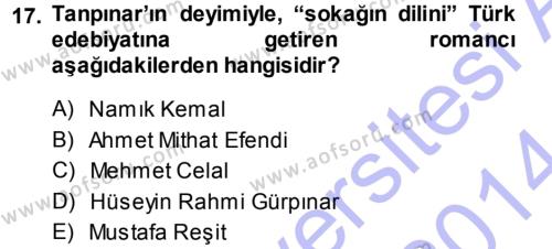 2. Abdülhamit Dönemi Türk Edebiyatı Dersi 2013 - 2014 Yılı (Final) Dönem Sonu Sınavı 17. Soru